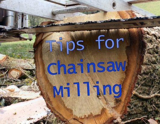 Improve your chainsaw milling with these techniques